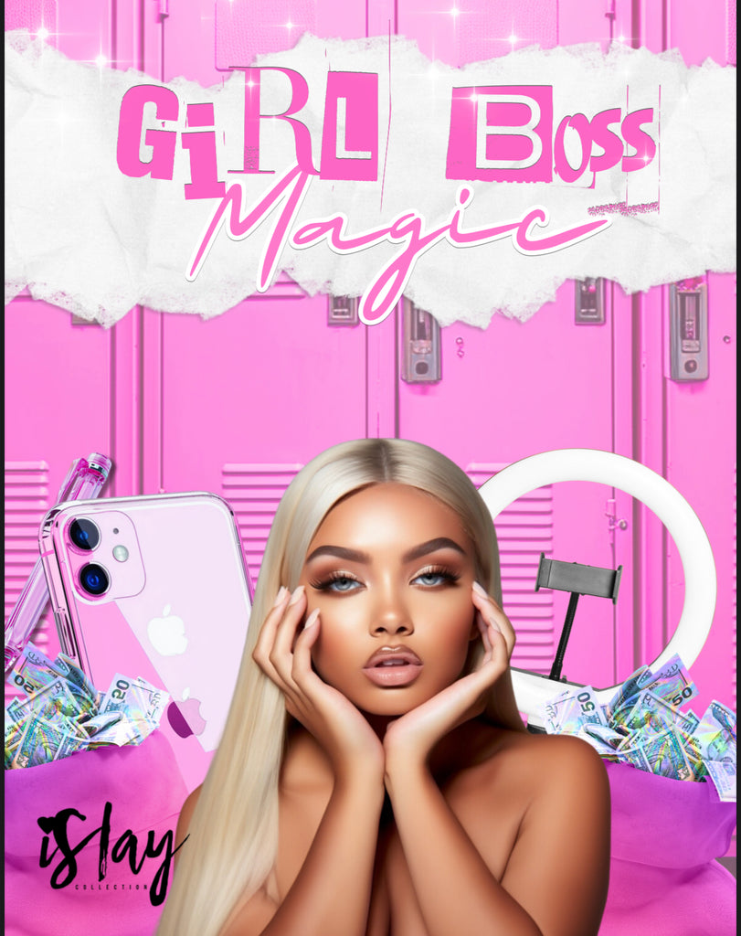 GIRL BOSS MAGIC 2024 - iSlay Collection LLC